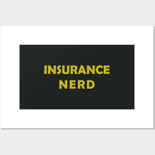 insurance nerd Posters and Art